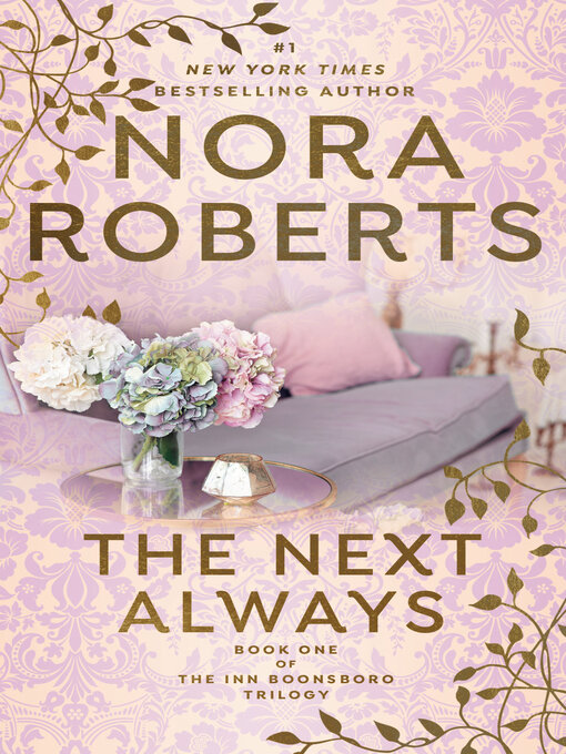 Title details for The Next Always by Nora Roberts - Available